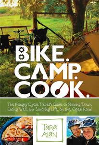 Bike. Camp. Cook Cook Book