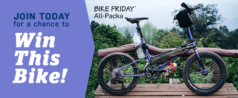 Picture of Bike Friday All-Packa folding bike with text: Join today for a chance to win this bike!